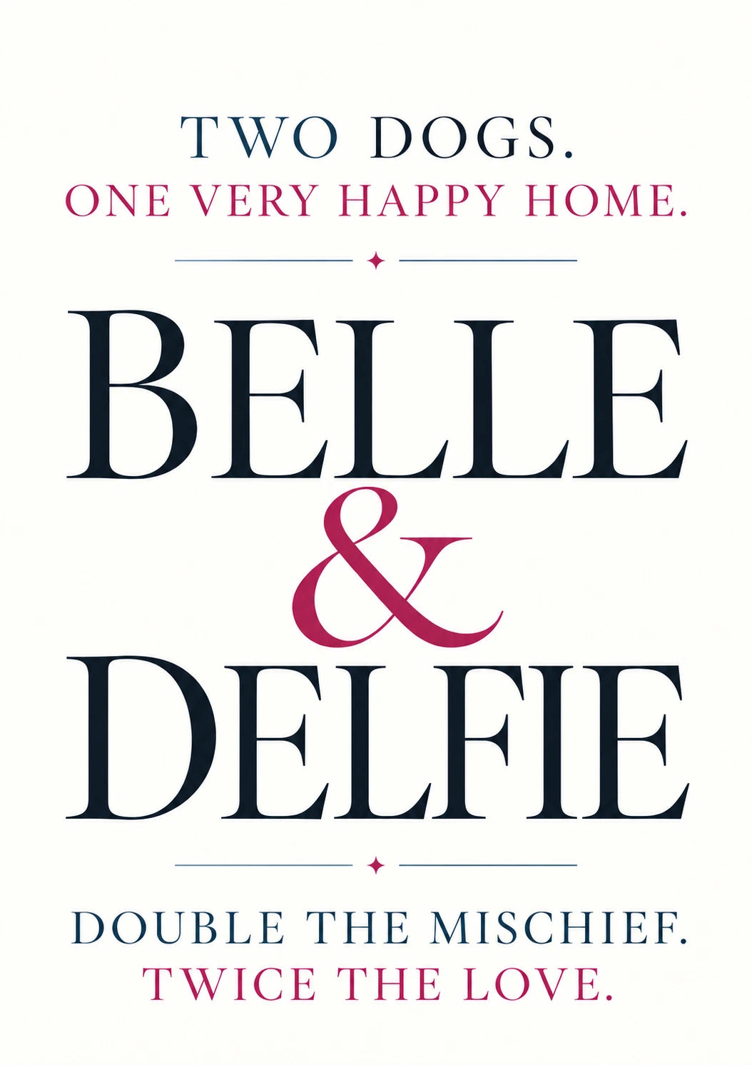 AI Word Art reinterpretation with Belle and Delfie and two short supporting phrases