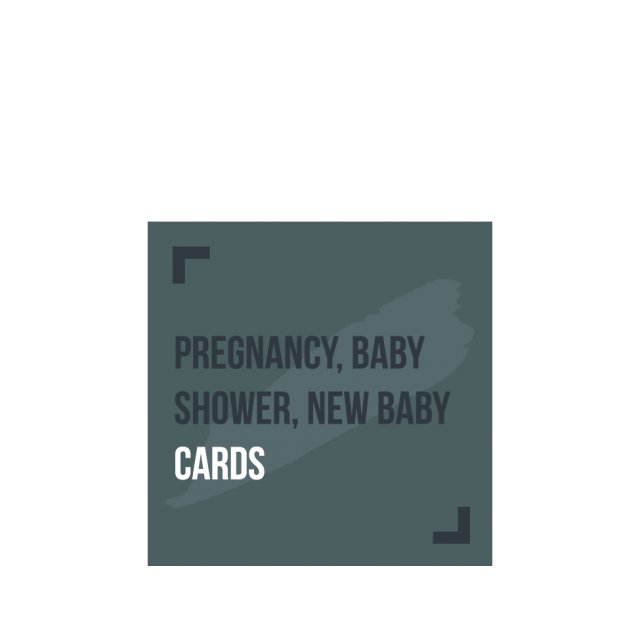 Pregnancy, Baby Shower, New Baby Cards