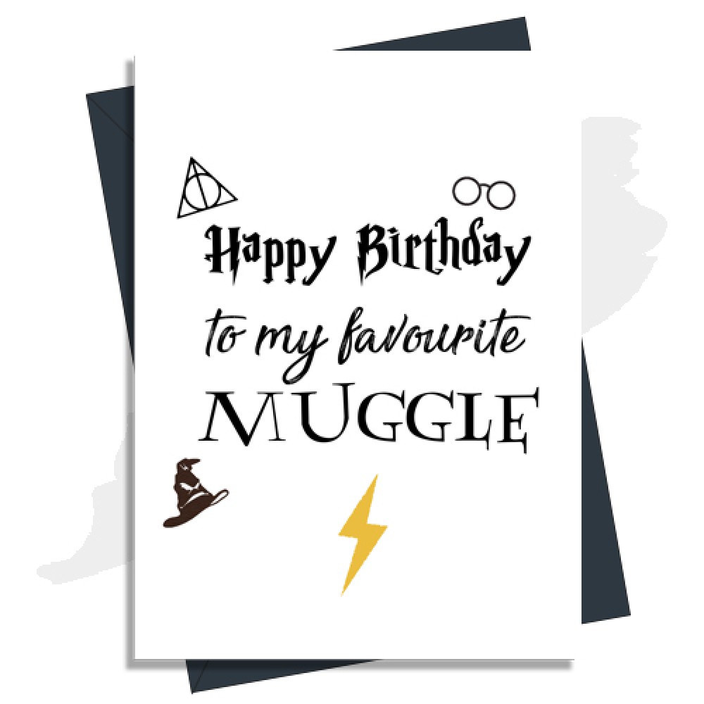 Harry Potter Themed Birthday Card | To My Favourite Muggle