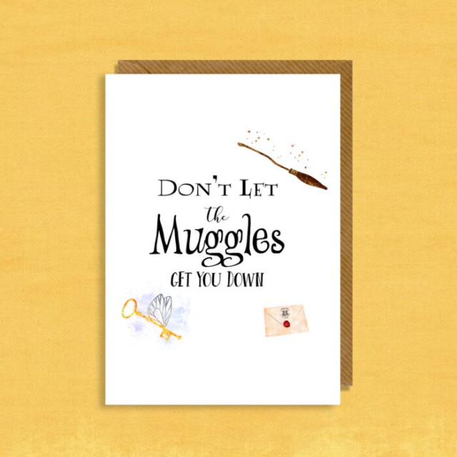 Thinking of You Card 'Don't Let the Muggles Get You Down' Harry Potter Inspired